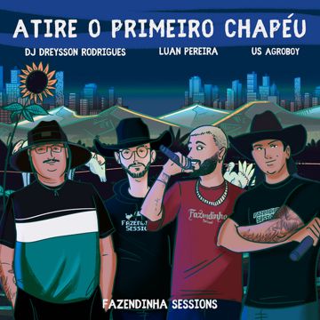 Atire o Primeiro Chapéu (feat. Dreysson Rodrigues)-cover