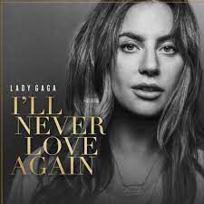 I'll Never Love Again-cover