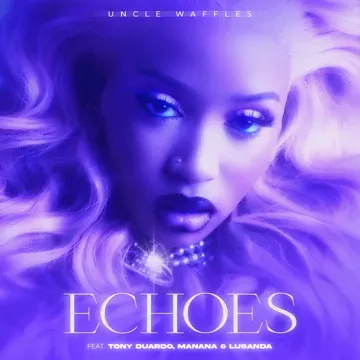 Echoes (feat. Tony Duardo, Manana & Lusanda)-cover