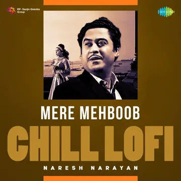 Mere Mehboob - Chill Lofi-cover
