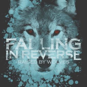 falling-in-reverse-raised-by-wolves-cover-image