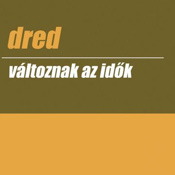 Változnak Az Idők - Main Radio Mix-cover