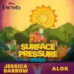 Surface Pressure (From &quot;Encanto&quot;/Alok Remix)-cover