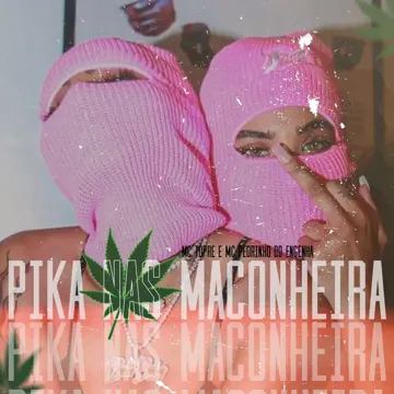 Pika nas Maconheira (feat. Mc Topre & Mc Pedrinho do Engenha)-cover