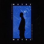 Maybe (Feat. Alisha (알리샤))-cover