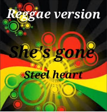 She's Gone-Reggae Version