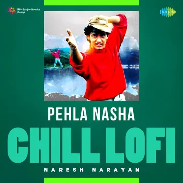Pehla Nasha - Chill Lofi-cover