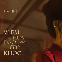 Vì Em Chưa Bao Giờ Khóc-cover