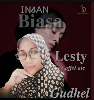 INSAN BIASA LESTY KEJORA