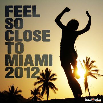 Feel So Close