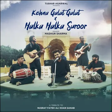 Kehna Galat Galat / Halka Halka Suroor-cover