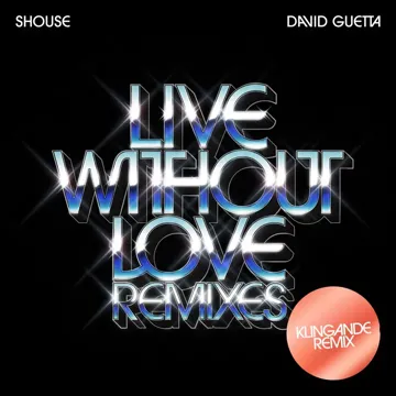 Live Without Love (Klingande Remix Edit)-cover