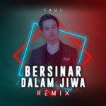 Bersinar Dalam Jiwa Remix