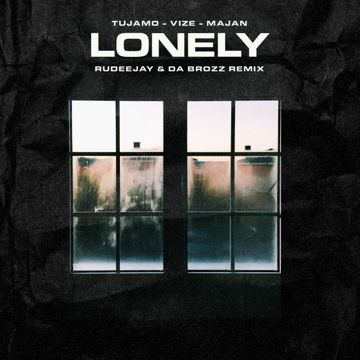 Lonely (Rudeejay & Da Brozz Remix)-cover