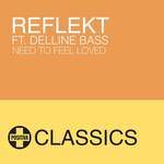 Need To Feel Loved (Radio Edit) [Feat. Delline Bass]