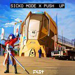 Sicko Mode X Push Up-cover