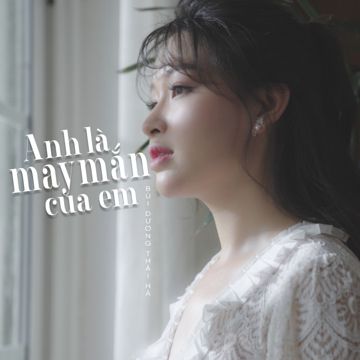 Anh Là May Mắn Của Em-cover
