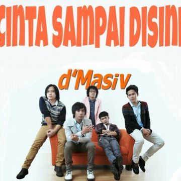 Cinta Sampai Disini-cover