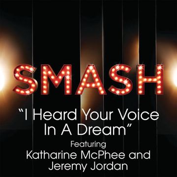 I Heard Your Voice In A Dream(SMASH Cast Version)-cover