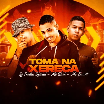 Toma na Xereca