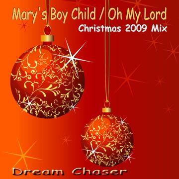 Mary's Boy Child / Oh My Lord