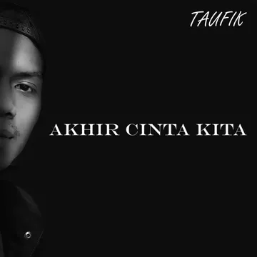 Akhir Cinta Kita