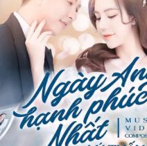 NGÀY ANH HẠNH PHÚC NHẤT