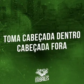 Toma Cabeçada Dentro, Cabeçada Fora-cover