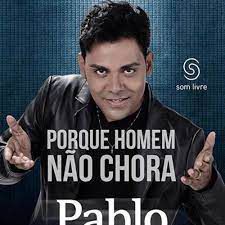 Pabro Porque O Homem não Chora-cover