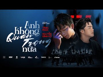 ANH KHÔNG QUAN TRỌNG NỮA (-cover