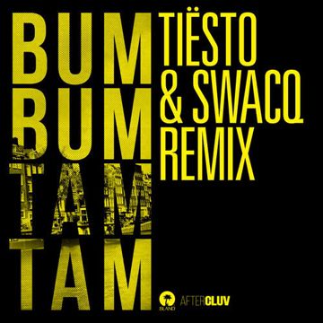 Bum Bum Tam Tam (Tiësto & SWACQ Remix)-cover