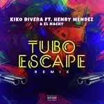 tuboescape (feat. Henry Méndez &amp; El Nachy) (Remix)-cover