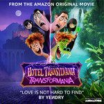 Love Is Not Hard To Find(from the Amazon Original Movie Hotel Transylvania: Transforman)-cover