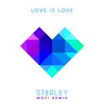 Love Is Love(MOTi Remix)(Remix)-cover
