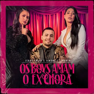 Os Boys Amam O Ex Chora-cover
