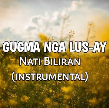 Gugma Nga Lus Ay