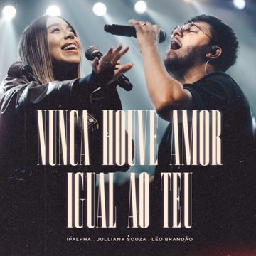 Nunca Houve Amor Igual ao Teu-cover