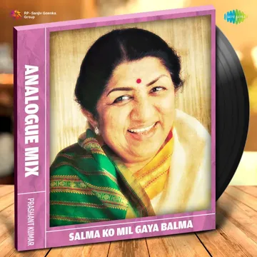 Salma Ko Mil Gaya Balma - Analogue Mix-cover