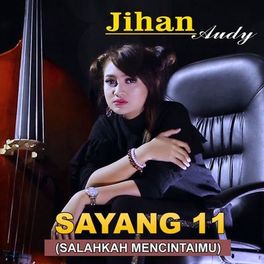 Salahkah Mencintaimu (Sayang 11)-cover