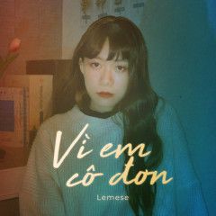 Vì Em Cô Đơn-cover