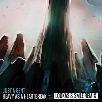 Heavy As A Heartbreak(Lookas X SMLE Remix)-cover