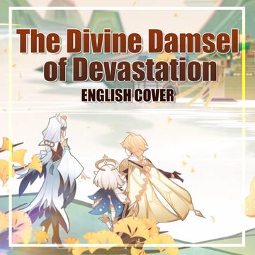 The Divine Damsel of Devastation (From "Genshin Impact")-cover