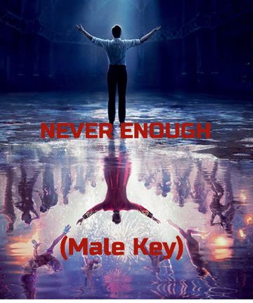 Never Enough [Male Key]