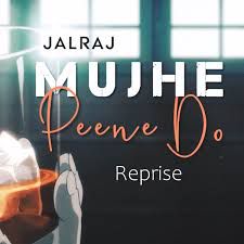 Mujhe Peene Do (Reprise)-cover