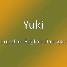 Lupakan Engkau dan Aku-cover