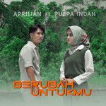 Berubah Untukmu