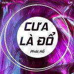 Cưa Là Đổ(Noknha Remix)-cover