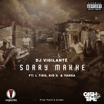 Sorry Makhe (feat. L-Tido, Kid X and Yanga)-cover