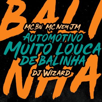 Automotivo Muito Louca de Balinha-cover
