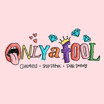 Only A Fool (with Pink Sweat$)-cover